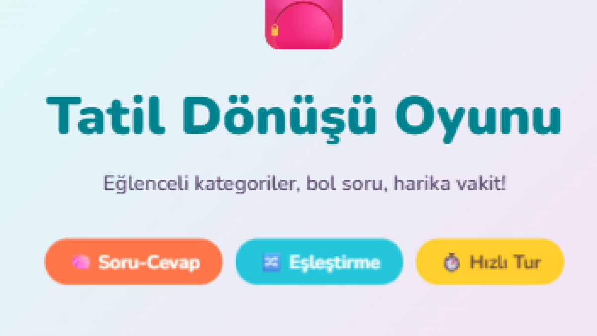 TATİL DÖNÜŞÜ - İLK DERS