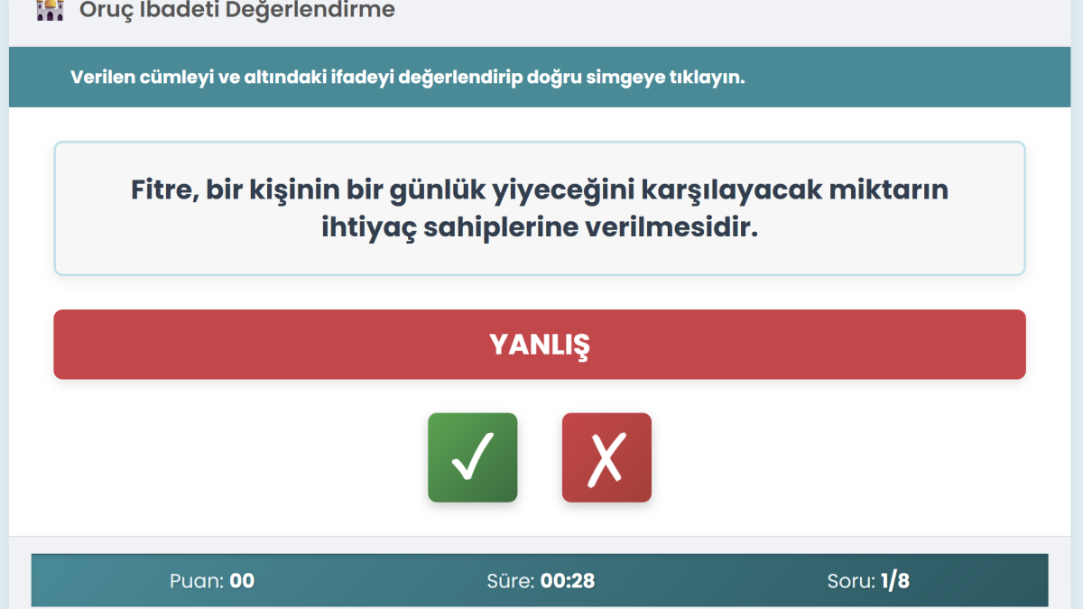 Oruç İbadeti (dikkate Dayalı Doğru Yanlış Etkinliği)