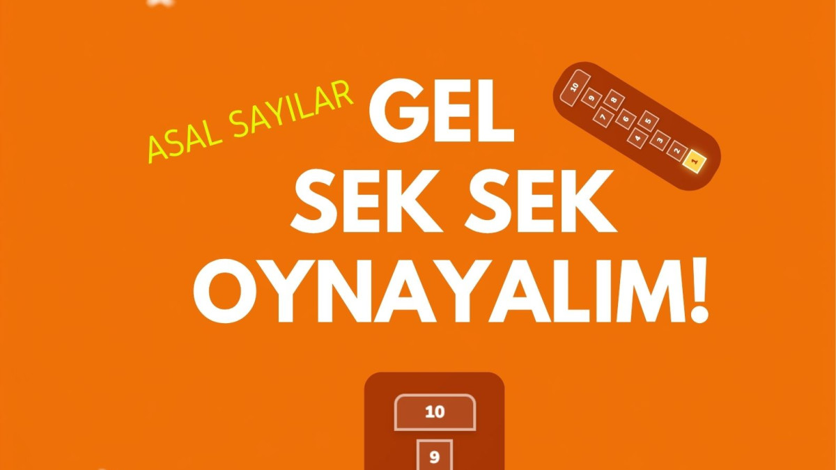 Gel Sek Sek Oynayalım! - Asal Sayılar