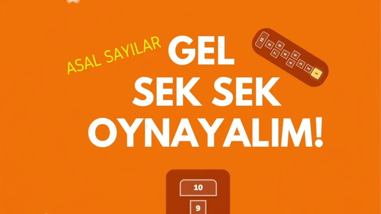 Gel Sek Sek Oynayalım! - Asal Sayılar