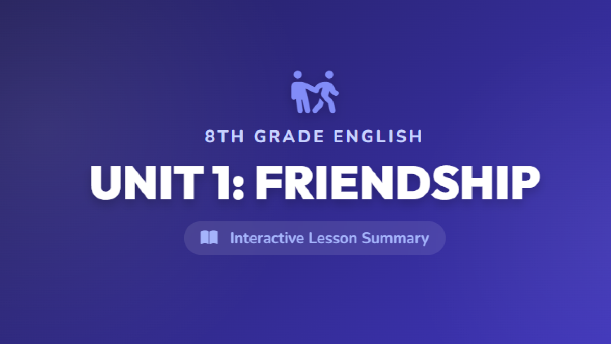 8. Sınıf İngilizce 1. Ünite Konu Özeti - Friendship